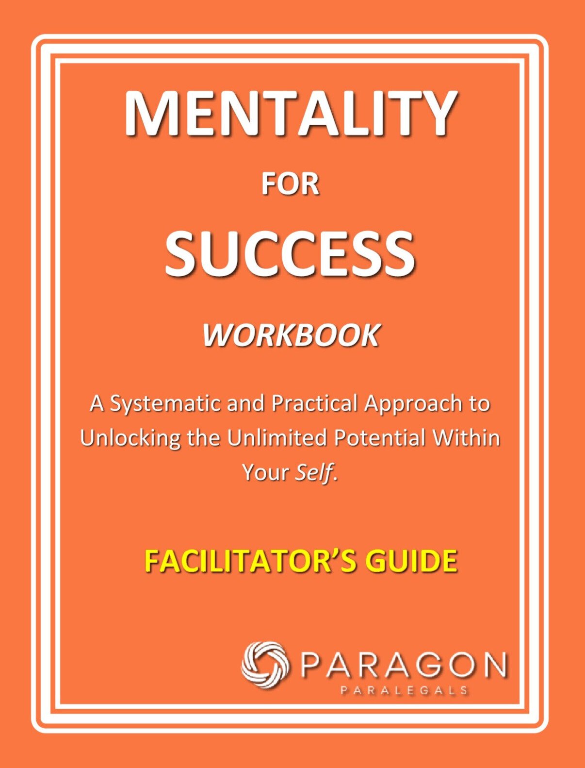 Mentality For Success Workbook Facilitator Guide