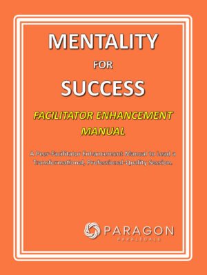 Mentality For Success Workbook Facilitator Enhancement Manual