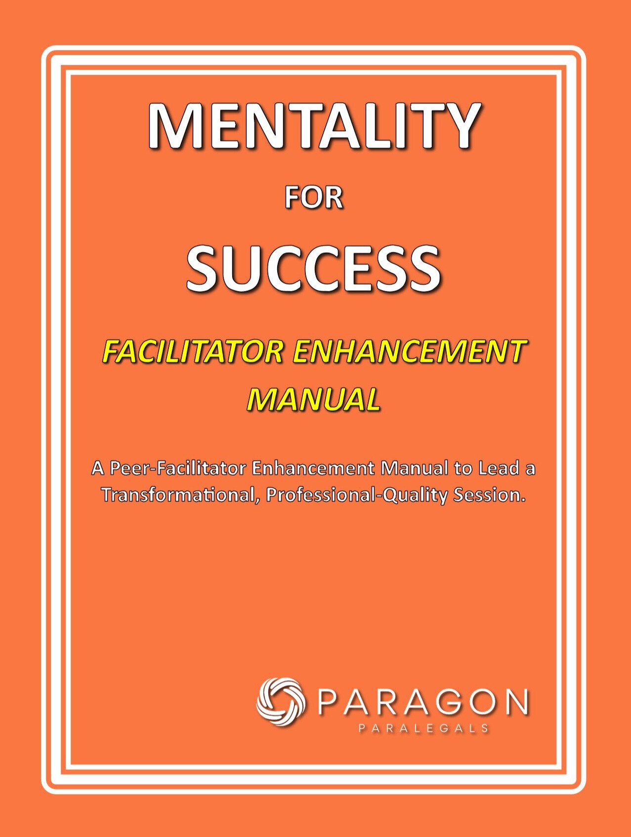 Mentality For Success Workbook Facilitator Enhancement Manual