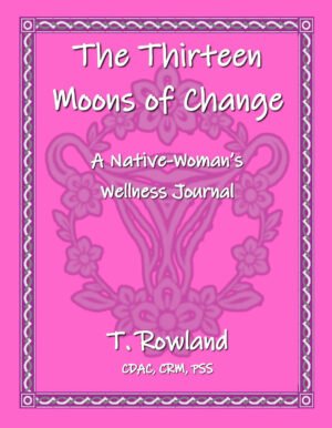 The Thirteen Moons of Change